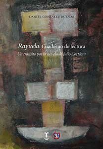 Rayuela: cuaderno de lectura